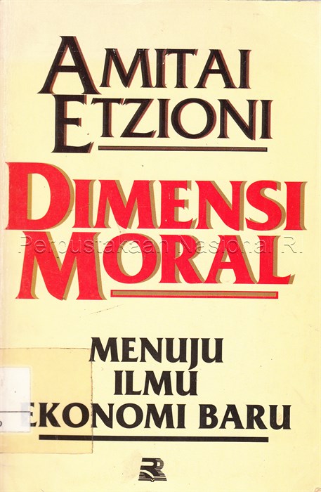 Dimensi Moral Menuju Ilmu Ekonomi Baru